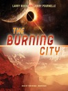 The Burning City (MP3): Golden Road Series, Book 1